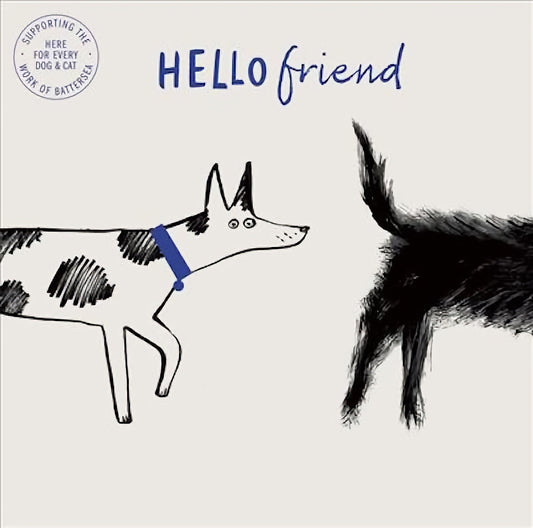 Battersea Hello Friend