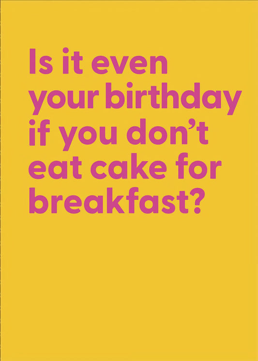 Cake For Breakfast