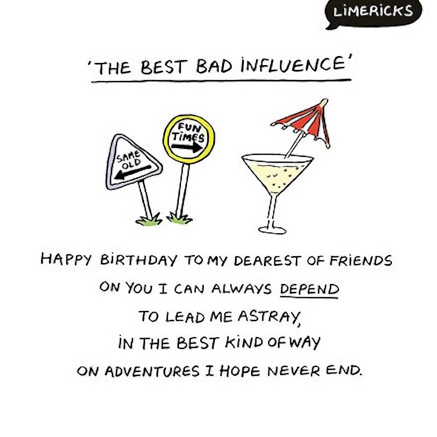 The Best Bad Influence