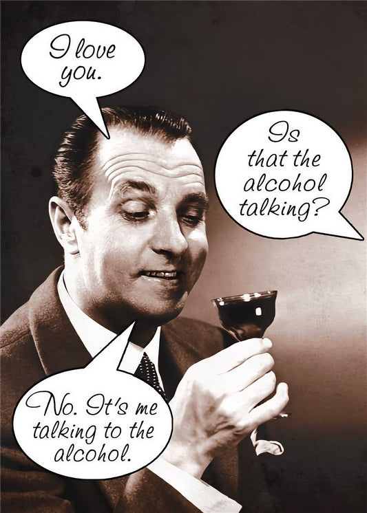 Alcohol Talking