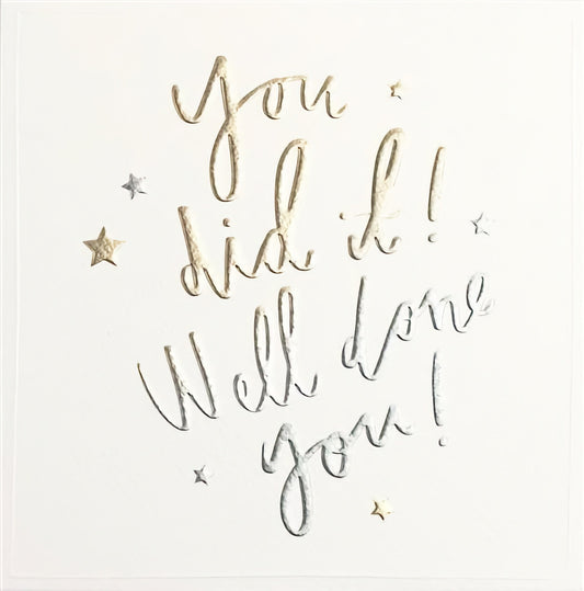 You Did It