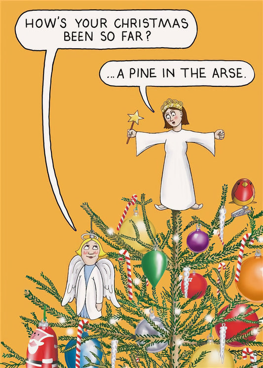 Pine In The Arse